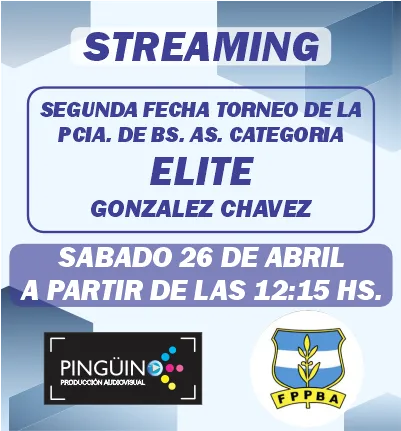 STREAMING - FECHA 2 - TORNEO DE LA PCIA. DE BS. AS. CATEGORIA ELITE - VER DESCRIPCIÓN